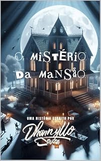 Livro O Mistério da Mansão (O Misterio da Mansão Livro 1)