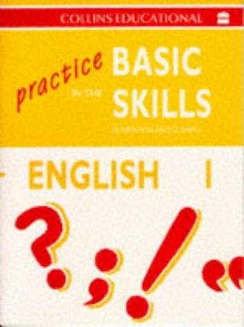 Practice in the Basic Skills: English Bk.1
