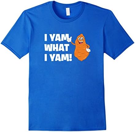 Men's I Yam What I Yam T-Shirt - Funny Sweet Potato Vegetable Pun Medium Royal Blue