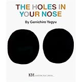 The Holes in Your Nose (My Body Science Series)