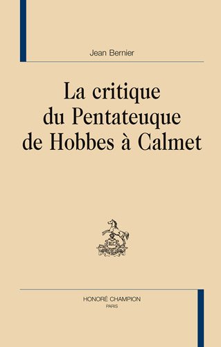 La  critique du Pentateuque de Hobbes à Calmet
