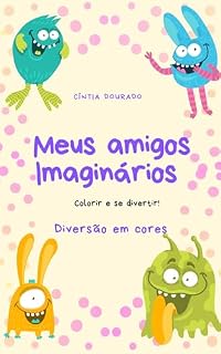 Livro Meus amigos Imaginários: Colorir e brincar