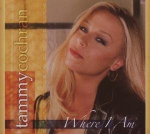 Where I am Tammy Cochran Amazon.de Musik
