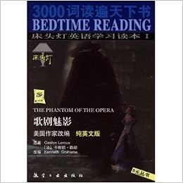 3000词读遍天下书 床头灯英语学习读本1 歌剧魅影 英文版 毛荣贵 等 Amazon Com Books