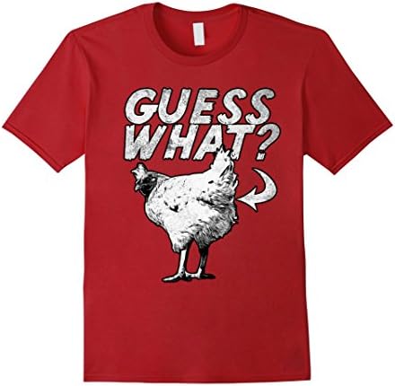 Men's Guess What Chicken Butt Shirt | Men | Women XL Cranberry