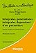 Intégrales généralisées, intégrales dépendant d'un paramètre : L1, L2, L3, classes préparato by