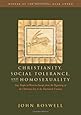 Christianity, Social Tolerance, and Homosexuality: Gay People in Western Europe from the Beginning of the Christian Era to the Fourteenth Century