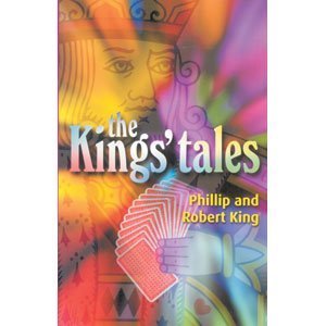 The Kings' Tale by Phillip King, Robert King (Paperback)