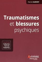 Traumatismes et blessures psychiques