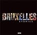 Bruxelles stories by 