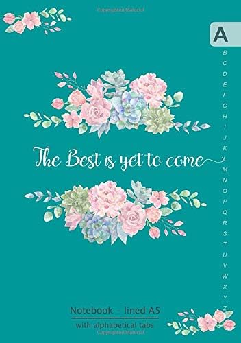 Notebook with Alphabetical Tabs A5: Medium Lined-Journal Organizer with A-Z Tabs Printed | Cute Flower Quote Design Teal