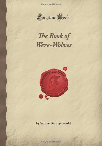 Amazon.com: A Lycanthropy Reader: Werewolves in Western Culture by