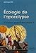 Ecologie de l'apocalypse by 