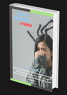 Livro Vença a ansiedade e o pânico