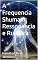 Livro A Frequencia Shumam: Ressonancia e Ruptura