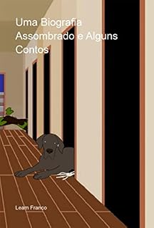 Livro Uma Biografia Assombrado E Alguns Contos