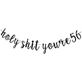 Holy Shit You're 56 Banner - Men/Women's 56th Birthday Party Sign Props,Funny 56 Years Old Birthday Decorations,Funny Party Props (Black)