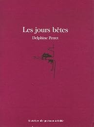 Les  jours bêtes