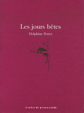 Les  jours bêtes