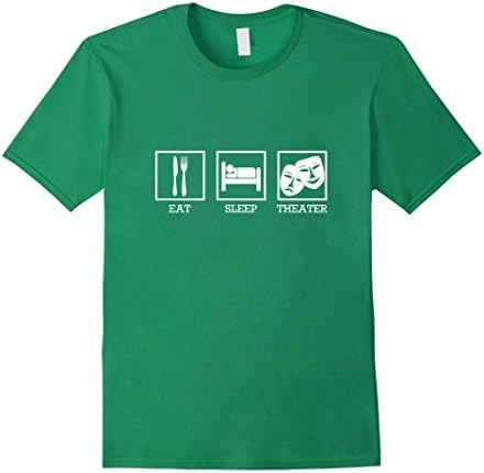 Men's Eat Sleep Theater Thespian T-Shirt Medium Kelly Green