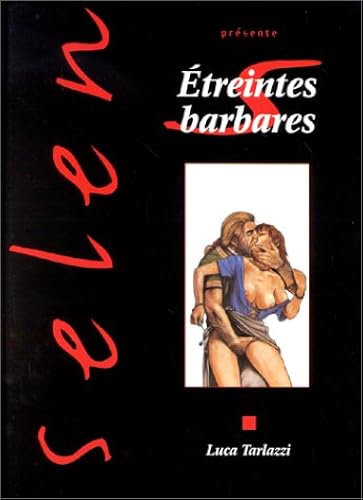 Download Selen, tome 14 : Etreintes barbares PDF