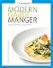 Modern Garde Manger: A Global Perspective by Robert B Garlough, Angus Campbell