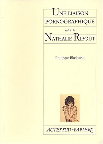 Une  liaison pornographique
