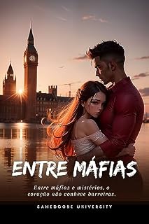 Livro Entre Máfias (Continuação da Série Entre Máfias Livro 1)
