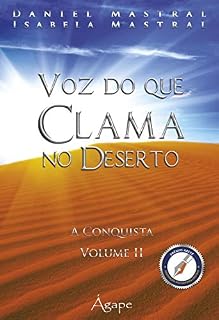 Livro Voz que clama no deserto: A conquista - volume II
