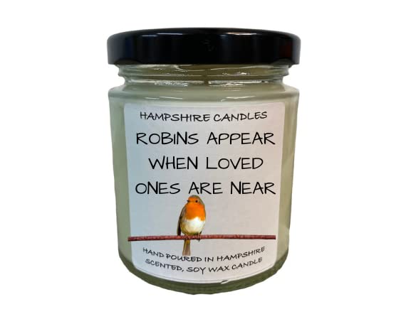 Robins Appear When Loved Ones Are Near Quote Candle | Highly Scented | Natural Eco Soy Wax | Handmade
