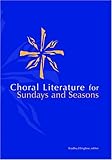 Choral Lit for Sunday Seasons