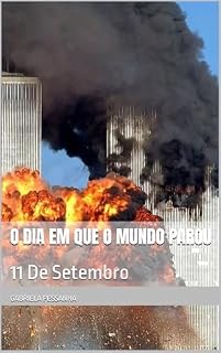 Livro O Dia em que o mundo Parou: 11 De Setembro