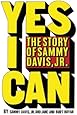 Yes I Can: The Story of Sammy Davis, Jr.