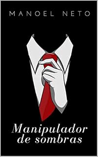 Livro Manipulador de Sombras