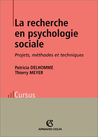 La  recherche en psychologie sociale