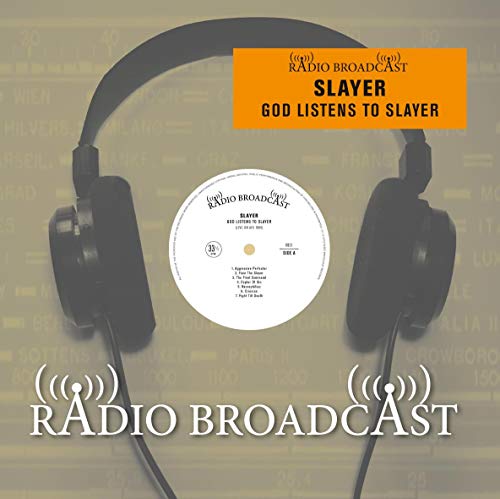 Album Art for God Listens To Slayer (Live On Air  1984) (Limited Edition) by Slayer