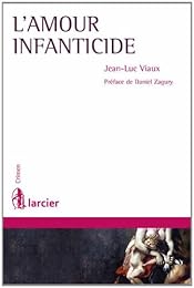 L' amour infanticide