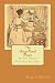 The GingerBread House: Heirloom Recipes Fresh From Your Oven by Ginger B. Schneider