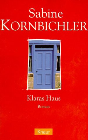 Klaras Haus Sabine Kornbichler 9783426620946 Amazon Com Books