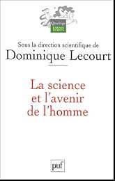 La  science et l'avenir de l'homme