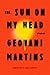 The Sun on My Head: Stories by Geovani Martins, Julia Sanches