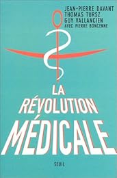 La  révolution médicale