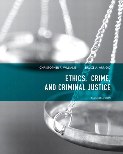 Download Ethics, Crime, and Criminal Justice