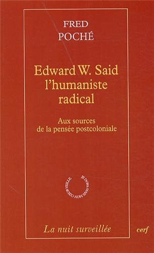 Edward W. Said, l'humanisme radical