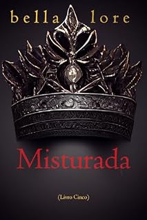 Livro Misturada (Livro Cinco) (Série Mortal 5)