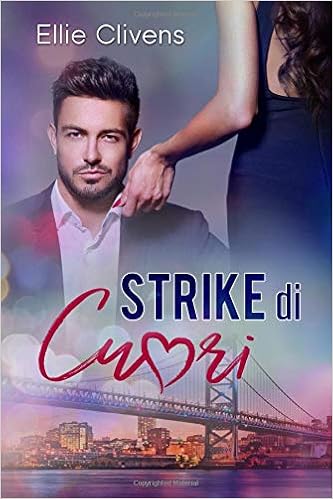 Ellie Clivens - Strike di cuori (2019)