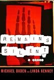 Remains Silent
