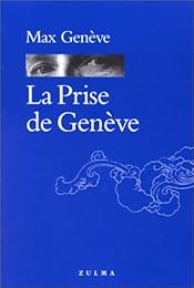 La  prise de Genève ou Du bon usage de la pseudonymie