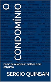 Livro O condomínio: Como se relacionar melhor e em conjunto