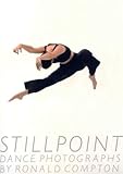 Image de Stillpoint: Dance Photographs by Ronald Compton